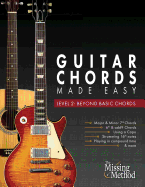 Guitar Chords Made Easy, Level 2: Beyond Basic Chords