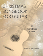 Guitar Christmas Songbook 50 Christmas Carols