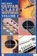 Guitar Class Method Volume 1
