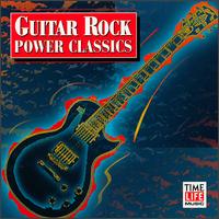 Guitar Rock: Power Classics - Various Artists