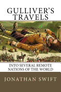 Gulliver's Travels: Into Several Remote Nations of the World