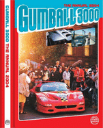 Gumball 3000 the Official Annual 2004: San Francisco to Miami