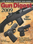 Gun Digest: The World's Greatest Gun Book - Ramage, Ken (Editor)