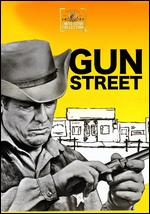Gun Street - Edward L. Cahn