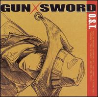 Gun Sword, Vol. 1: Endless Illusion - Original Soundtrack