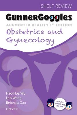 Gunner Goggles Obstetrics and Gynecology - Wu, Hao-Hua, and Wang, Leo