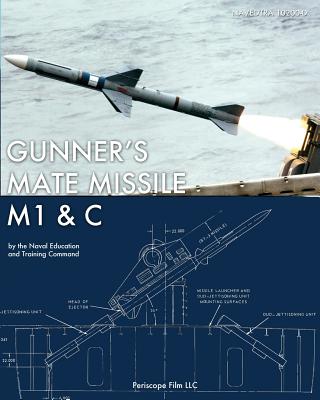 Gunner's Mate Missile M1 & C - Naval Education