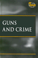 Guns and Crime - Torr, James D