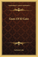 Guns of El Gato