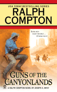 Guns of the Canyonlands - Compton, Ralph, and West, Joseph A