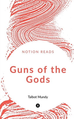 Guns of the Gods - Mundy, Talbot