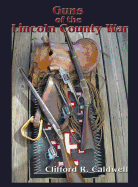 Guns of the Lincoln County War