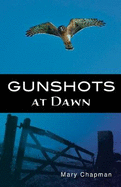 Gunshots at Dawn