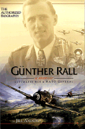 Gunther Rall: A Memoir - Rall, Gunther, and Amadio, Jill