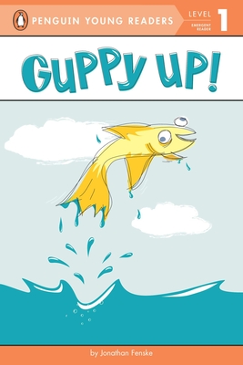 Guppy Up! - 