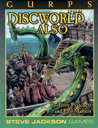 Gurps Discworld Also (Gurps Series: Generic Universal Roleplaying System)