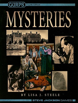 Gurps: Mysteries - Steele, Lisa J, and Dawson, Alain (Editor), and Haring, Scott (Editor)