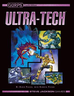 Gurps Ultra-Tech - Pulver, David L, and Peters, Kenneth