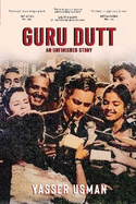 Guru Dutt: An Unfinished Story