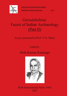 Gurudakshina: Facets of Indian Archaeology (Part II)