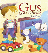 Gus Goes to School