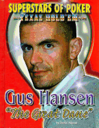Gus "The Great Dane" Hansen