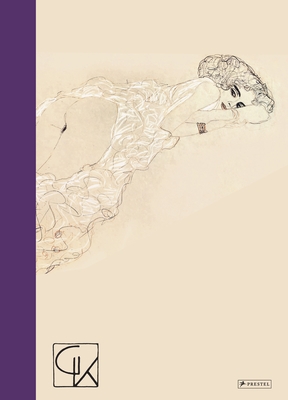 Gustav Klimt: Erotic Sketchbook - Wolf, Norbert (Text by)