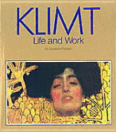 Gustav Klimt: Life and Work