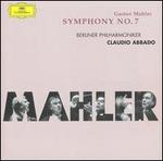 Gustav Mahler: Symphony No. 7 - Berlin Philharmonic Orchestra; Claudio Abbado (conductor)