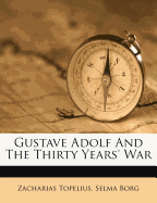 Gustave Adolf and the Thirty Years' War