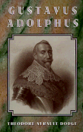 Gustavus Adolphus - Dodge, Theodore Ayrault, Lieutenant