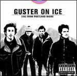 Guster on Ice: Live from Portland, Maine