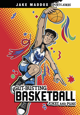 Gut-Busting Basketball Jokes and Puns - Maddox, Jake