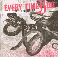 Gutter Phenomenon [Deluxe Edition] - Every Time I Die