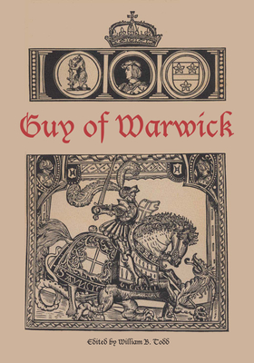 Guy of Warwick - Todd, William B (Editor)