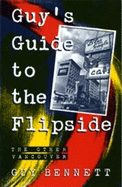 Guy's Guide to the Flipside: The Other Vancouver