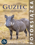 Guziec: Fotoksi  ka