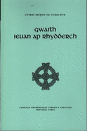 Gwaith Ieuan Ap Rhydderch - Daniel, R. Iestyn (Editor)