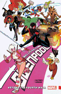 Gwenpool, the Unbelievable Vol. 4: Beyond the Fourth Wall