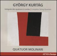 Gyrgy Kurtg: Intgrale des quatuors  cordes (Complete String Quartets) - Quatuor Molinari