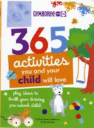 Gymboree: 365 Activities You and Your Child Will Love