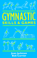 Gymnastic Skills and Games