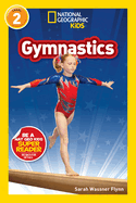 Gymnastics (National Geographic Kids Readers, Level 2)