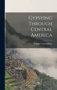 Gypsying Through Central America