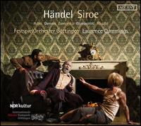 Hndel: Siroe - Aleksandra Zamojska (soprano); Anna Dennis (soprano); Antonio Giovannini (counter tenor); Lisandro Abadie (bass);...