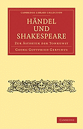 Hndel und Shakespeare: Zur sthetik der Tonkunst