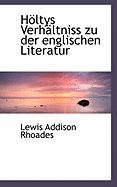 Hltys Verh?ltniss zu der englischen Literatur