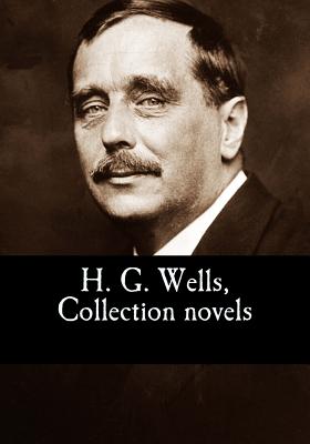 H. G. Wells, Collection novels - Wells, H G