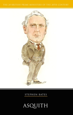 H H Asquith - Bates, Stephen