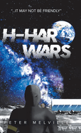 H-HAR Wars: "...It May Not Be Friendly"